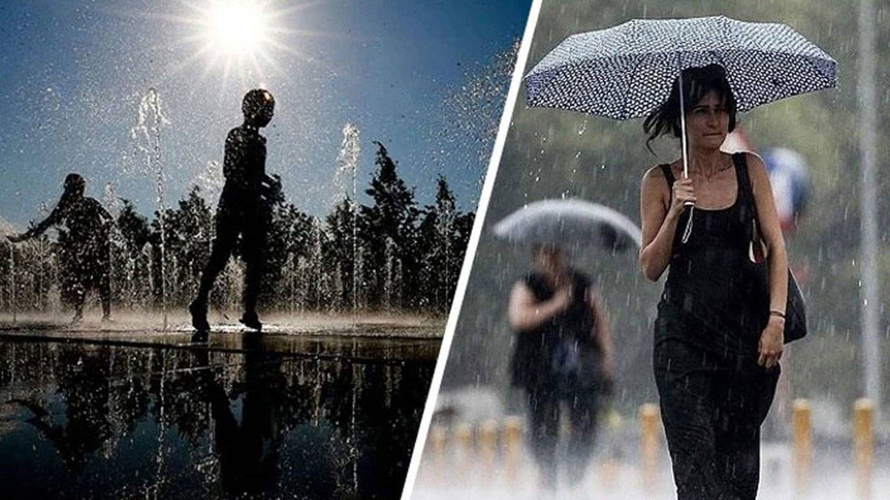 Rapor yayımlandı: Meteoroloji’den sağanak ve yüksek sıcaklık uyarısı