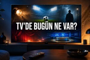 TV Yayın Akışı: Bugün TV'de Ne Var? (22 Ağustos 2026 Cumartesi)