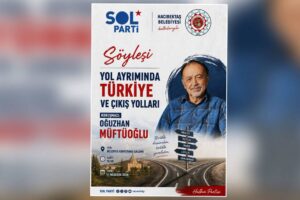 "Yol ayrımında Türkiye ve çıkış yolları" söyleşisi 17 Ağustos'ta