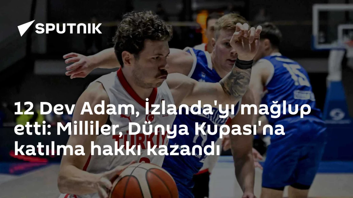 12 Dev Adam, İzlanda'yı mağlup etti: Milliler, Dünya Kupası'na katılma hakkı kazandı