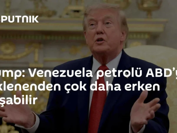 Trump: Venezuela petrolü ABD’ye beklenenden çok daha erken ulaşabilir