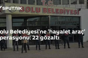 Bolu Belediyesi'ne 'hayalet araç' operasyonu: 22 gözaltı