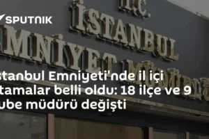 İstanbul Emniyeti'nde il içi atamalar belli oldu: 18 ilçe ve 9 şube müdürü değişti