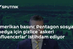 Amerikan basını: Pentagon sosyal medya için gizlice 'askeri influencerlar' istihdam ediyor