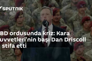 ABD ordusunda kriz: Kara Kuvvetleri'nin başı Dan Driscoll i̇stifa etti