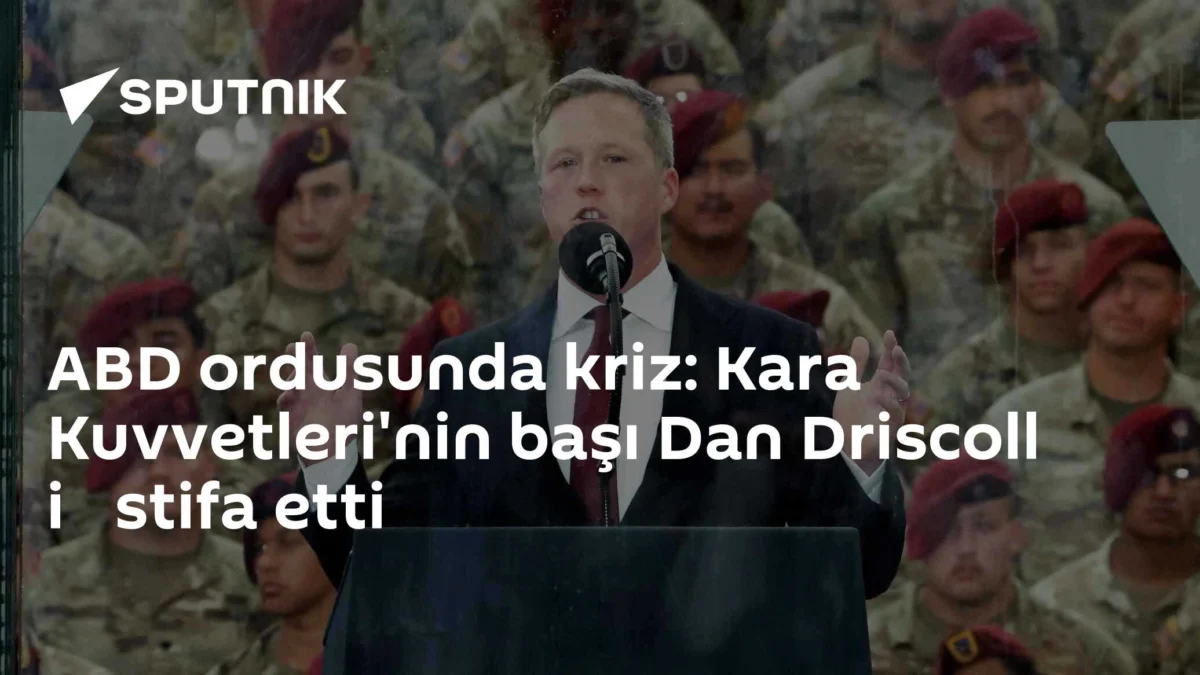 ABD ordusunda kriz: Kara Kuvvetleri'nin başı Dan Driscoll i̇stifa etti