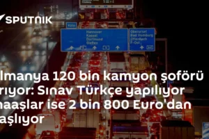 Almanya 120 bin kamyon şoförü arıyor: Sınav Türkçe yapılıyor maaşlar ise 2 bin 800 Euro'dan başlıyor