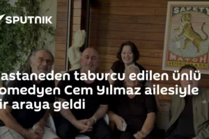 Hastaneden taburcu edilen ünlü komedyen Cem Yılmaz ailesiyle bir araya geldi