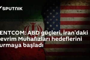 CENTCOM: ABD güçleri, İran'daki Devrim Muhafızları hedeflerini vurmaya başladı