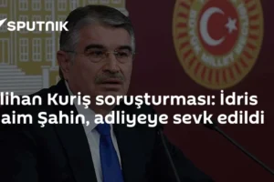 Alihan Kuriş soruşturması: İdris Naim Şahin, adliyeye sevk edildi