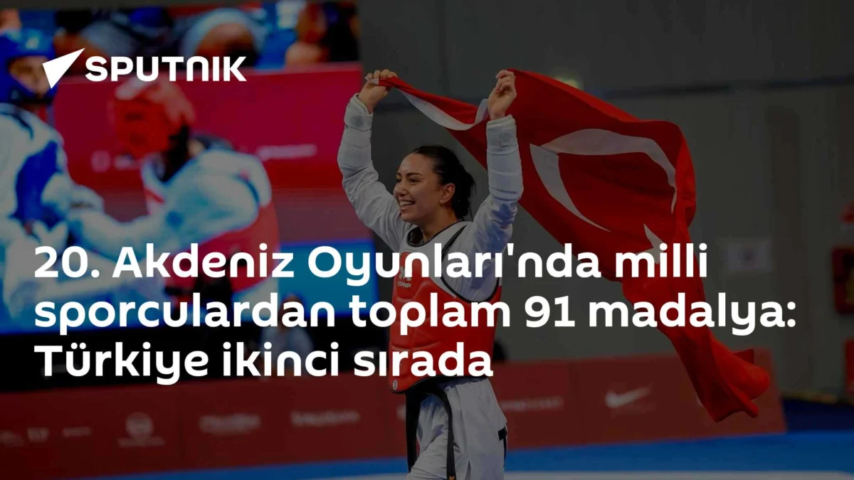 20. Akdeniz Oyunları'nda milli sporculardan toplam 91 madalya: Türkiye ikinci sırada