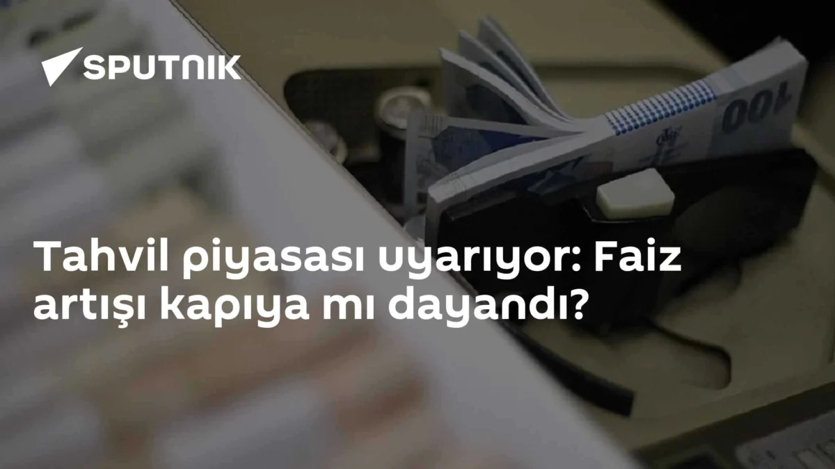 Tahvil piyasası uyarıyor: Faiz artışı kapıya mı dayandı?