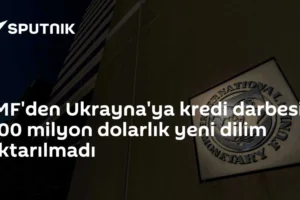 IMF'den Ukrayna'ya kredi darbesi: 700 milyon dolarlık yeni dilim aktarılmadı