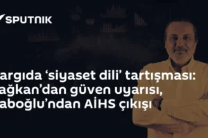 Yargıda ‘siyaset dili’ tartışması: Sağkan’dan güven uyarısı, Kaboğlu’ndan AİHS çıkışı