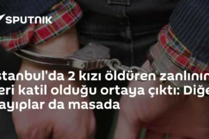İstanbul'da 2 kızı öldüren zanlının seri katil olduğu ortaya çıktı: Diğer kayıplar da masada