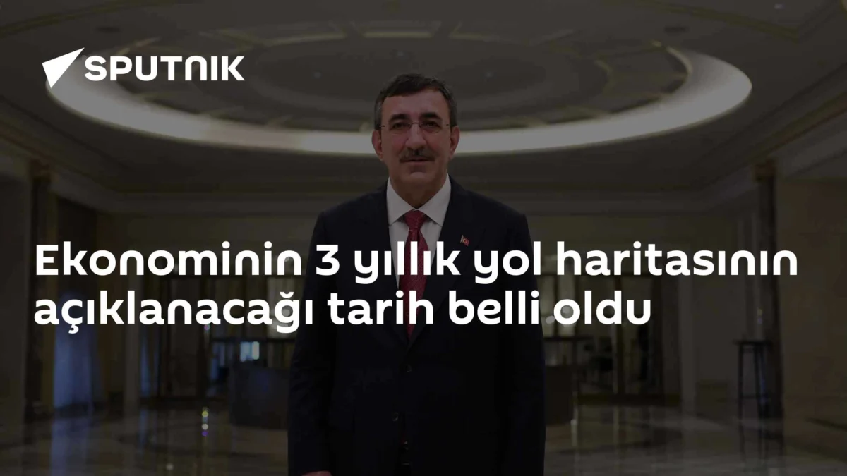 Ekonominin 3 yıllık yol haritasının açıklanacağı tarih belli oldu