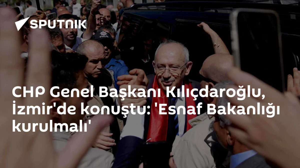 CHP Genel Başkanı Kılıçdaroğlu, İzmir'de konuştu: 'Esnaf Bakanlığı kurulmalı'