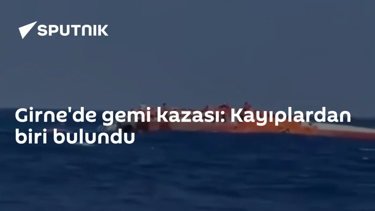 Girne'de gemi kazası: Kayıplardan biri bulundu