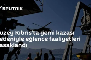 Kuzey Kıbrıs'ta gemi kazası nedeniyle eğlence faaliyetleri yasaklandı