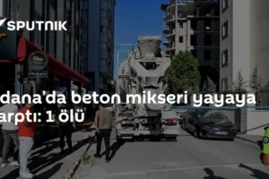 Adana’da beton mikseri yayaya çarptı: 1 ölü