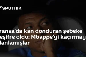 Fransa’da kan donduran şebeke deşifre oldu: Mbappe’yi kaçırmayı planlamışlar