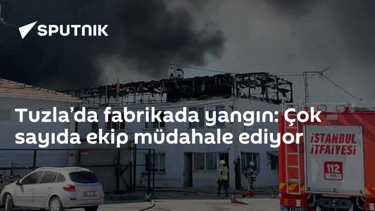 Tuzla’da fabrikada yangın: Çok sayıda ekip müdahale ediyor