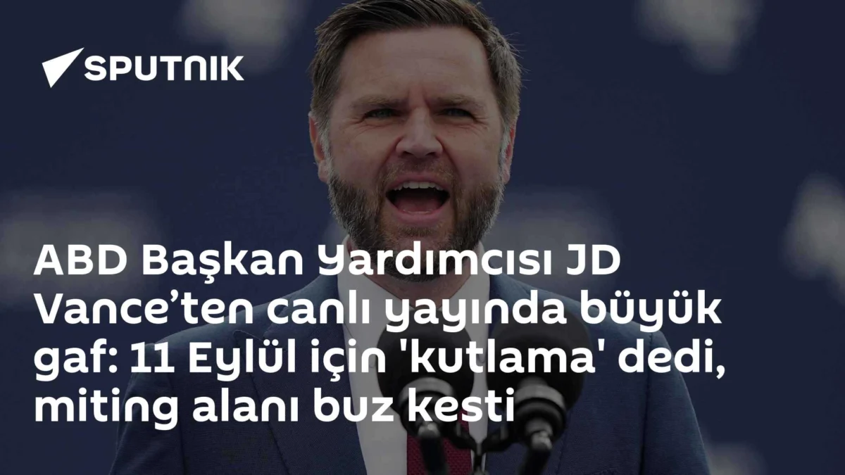ABD Başkan Yardımcısı JD Vance’ten canlı yayında büyük gaf: 11 Eylül için 'kutlama' dedi, miting alanı buz kesti