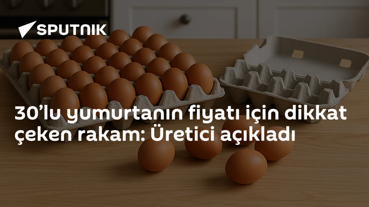 30’lu yumurtanın fiyatı için dikkat çeken rakam: Üretici açıkladı