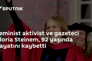 Feminist aktivist ve gazeteci Gloria Steinem, 92 yaşında hayatını kaybetti