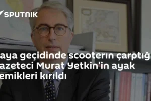 Yaya geçidinde scooterın çarptığı gazeteci Murat Yetkin'in ayak kemikleri kırıldı