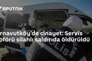 Arnavutköy’de cinayet: Servis şoförü silahlı saldırıda öldürüldü