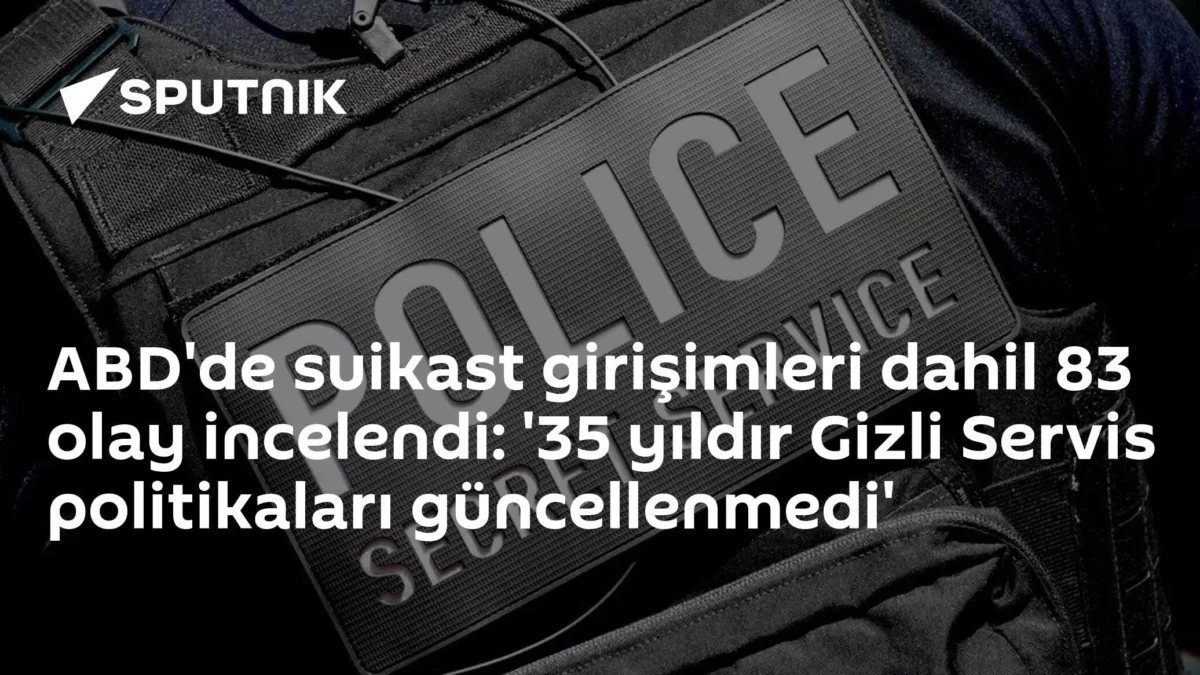 ABD'de suikast girişimleri dahil 83 olay incelendi: '35 yıldır Gizli Servis politikaları güncellenmedi'