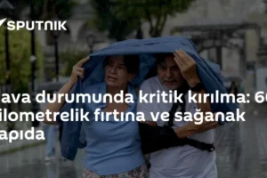Hava durumunda kritik kırılma: 60 kilometrelik fırtına ve sağanak kapıda