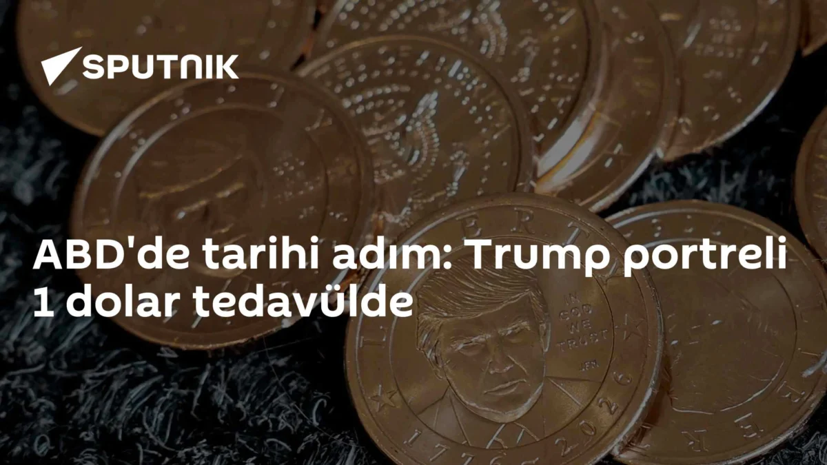 ABD'de tarihi adım: Trump portreli 1 dolar tedavülde