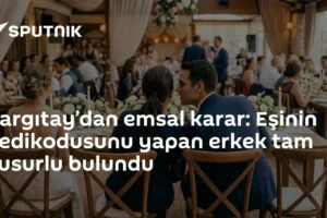 Yargıtay’dan emsal karar: Eşinin dedikodusunu yapan erkek tam kusurlu bulundu