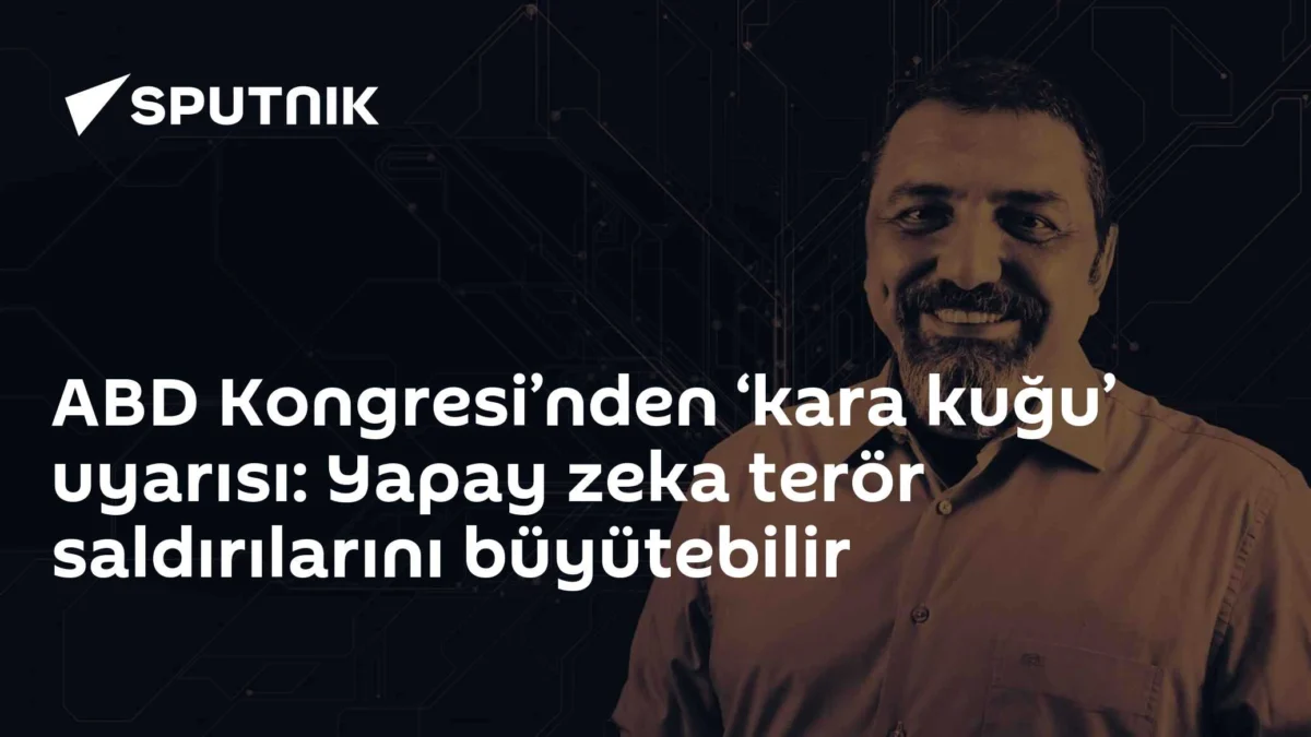 ABD Kongresi’nden ‘kara kuğu’ uyarısı: Yapay zeka terör saldırılarını büyütebilir