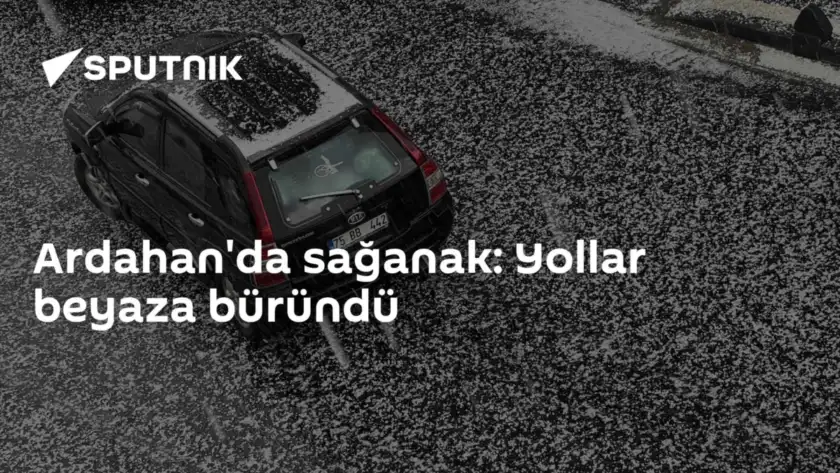 Ardahan'da sağanak: Yollar beyaza büründü