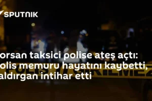 Korsan taksici polise ateş açtı: Polis memuru hayatını kaybetti, saldırgan intihar etti