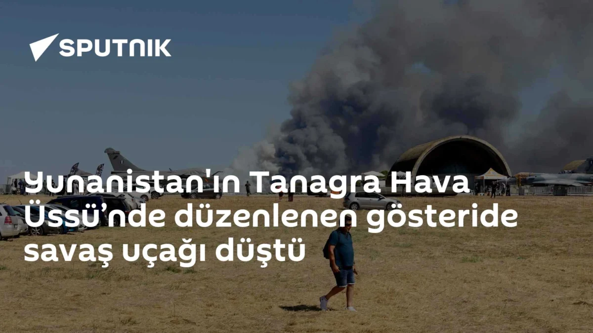 Yunanistan'ın Tanagra Hava Üssü’nde düzenlenen gösteride savaş uçağı düştü
