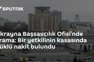 Ukrayna Başsavcılık Ofisi’nde arama: Bir yetkilinin kasasında yüklü nakit bulundu