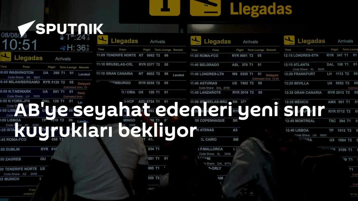 AB'ye seyahat edenleri yeni sınır kuyrukları bekliyor