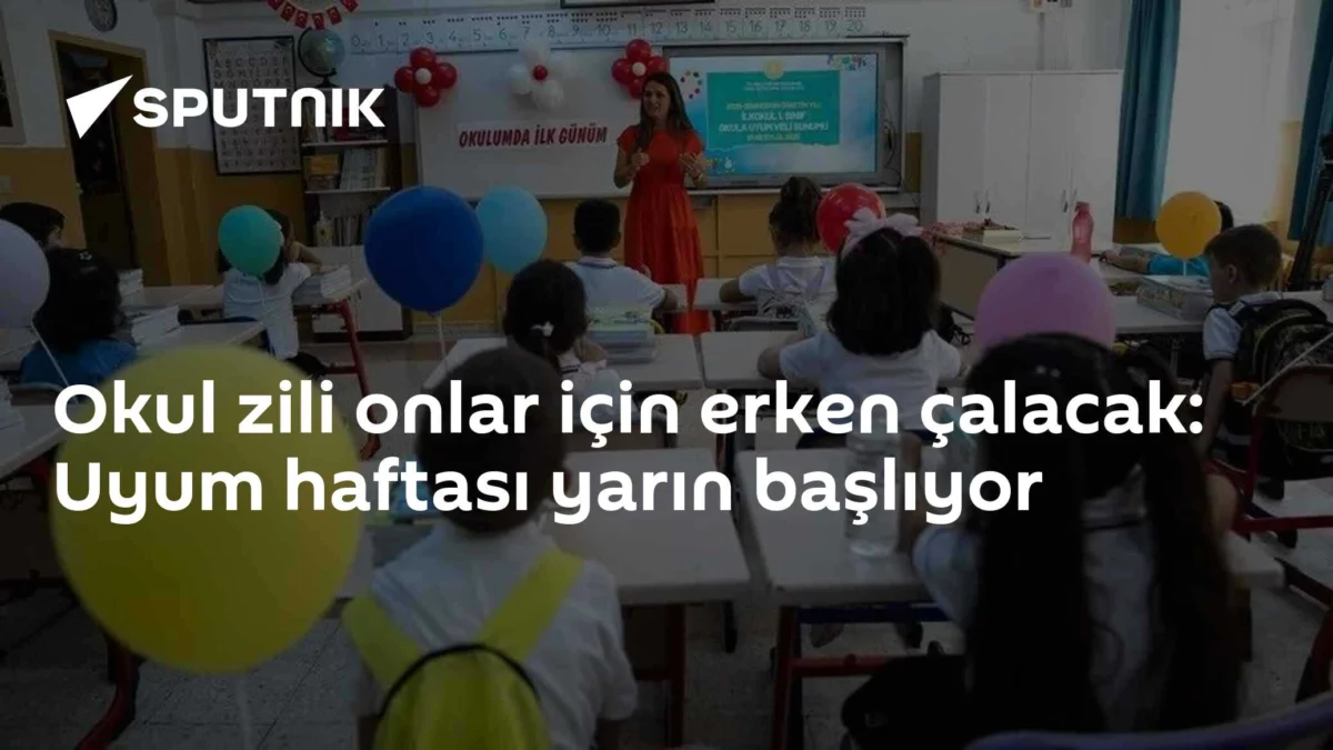 Okul zili onlar için erken çalacak: Uyum haftası yarın başlıyor