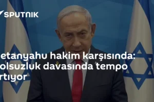 Netanyahu hakim karşısında: Yolsuzluk davasında tempo artıyor
