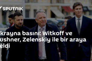 Ukrayna basını: Witkoff ve Kushner, Zelenskiy ile bir araya geldi
