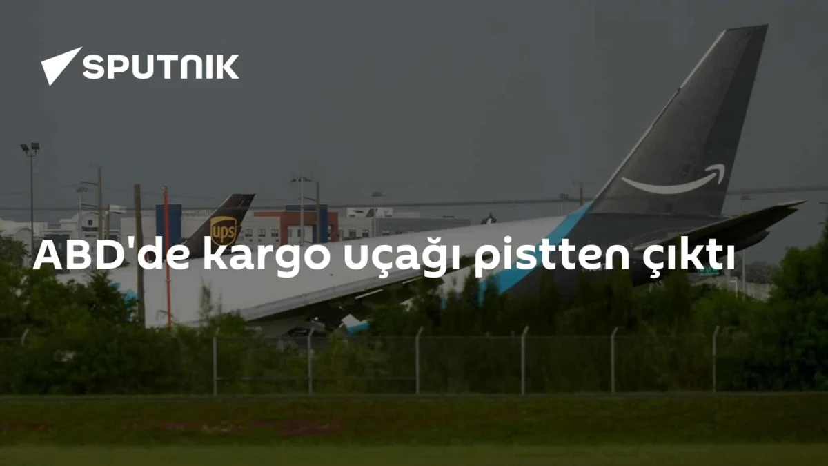 ABD'de kargo uçağı pistten çıktı