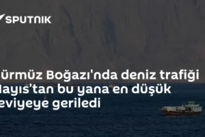 Hürmüz Boğazı'nda deniz trafiği Mayıs’tan bu yana en düşük seviyeye geriledi