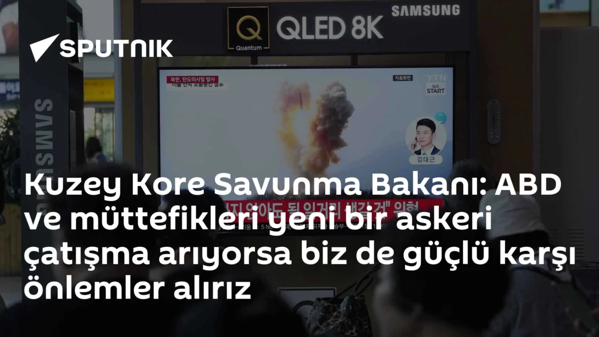 Kuzey Kore Savunma Bakanı: ABD ve müttefikleri yeni bir askeri çatışma arıyorsa biz de güçlü karşı önlemler alırız