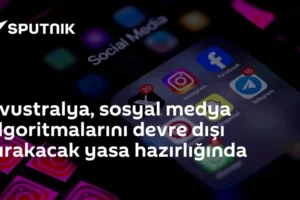Avustralya, sosyal medya algoritmalarını devre dışı bırakacak yasa hazırlığında