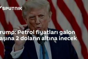 Trump: Petrol fiyatları galon başına 2 doların altına inecek