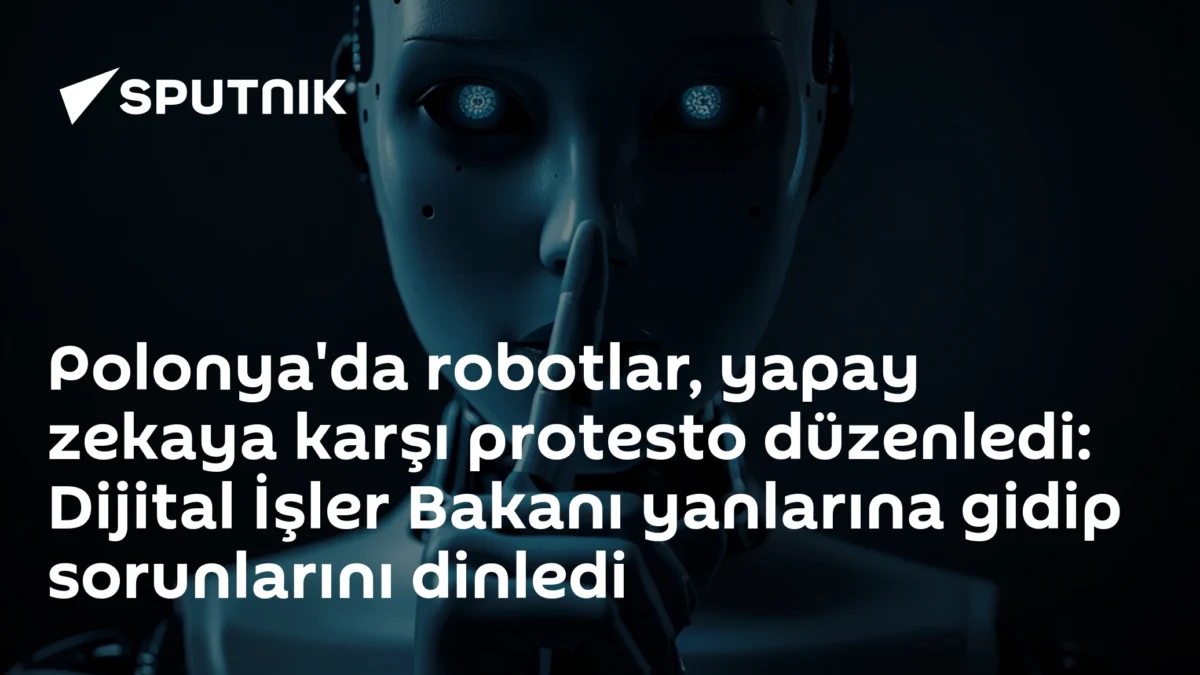 Polonya'da robotlar, yapay zekaya karşı protesto düzenledi: Dijital İşler Bakanı yanlarına gidip sorunlarını dinledi